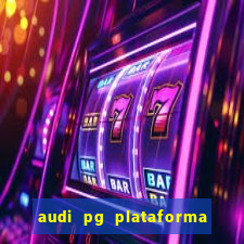 audi pg plataforma de jogos